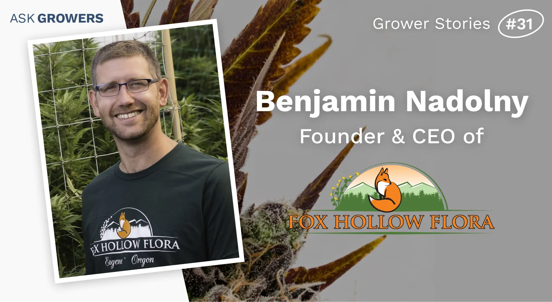 Grower Stories #31: Benjamin Nadolny