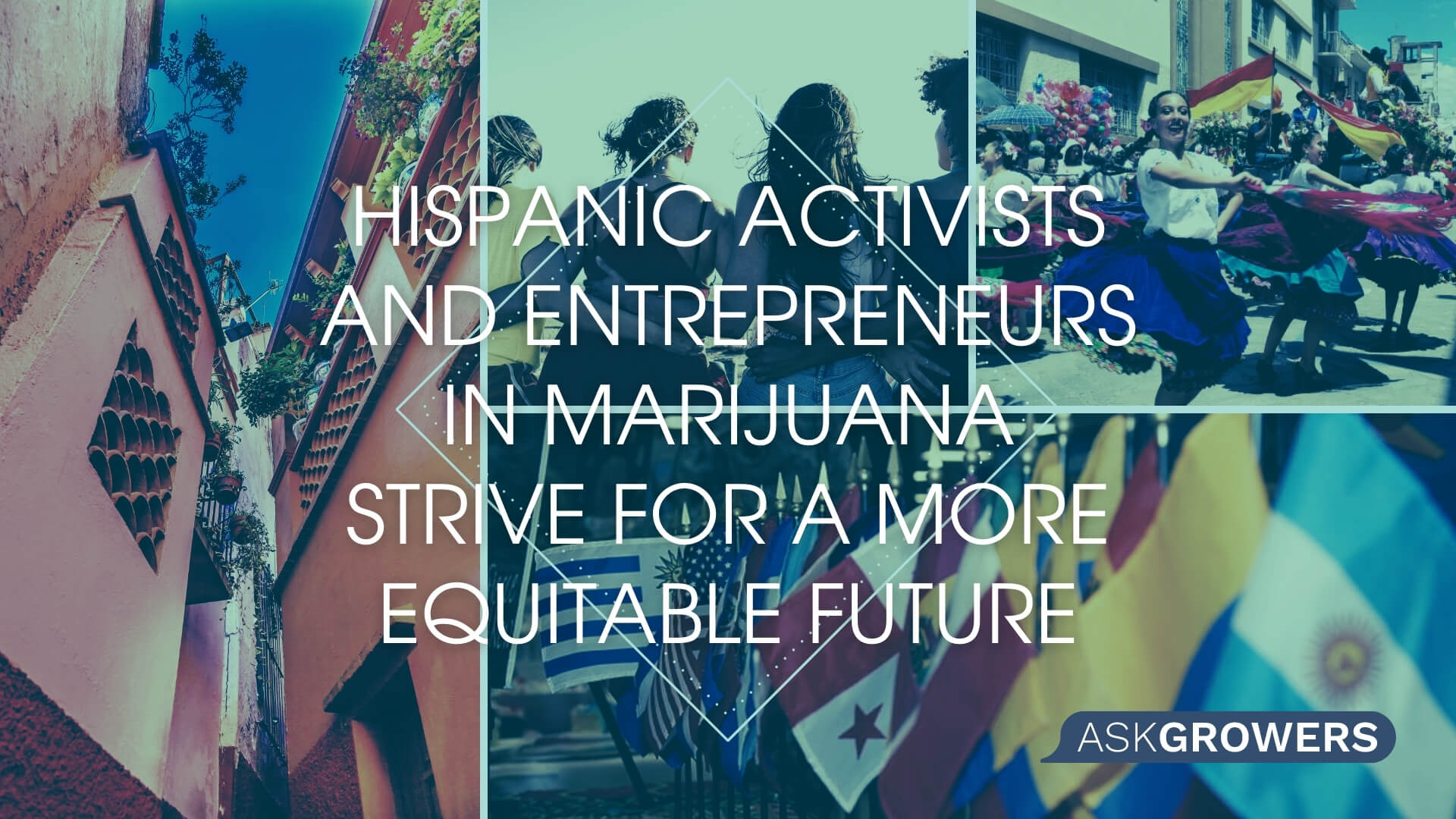 Hispanic Activists and Entrepreneurs in Marijuana Strive for a More Equitable Future