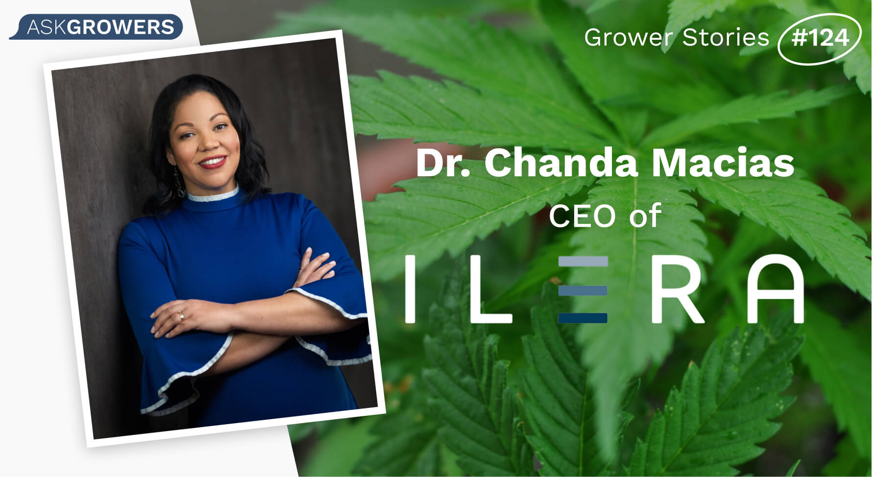 Grower Stories #124: Dr. Chanda Macias