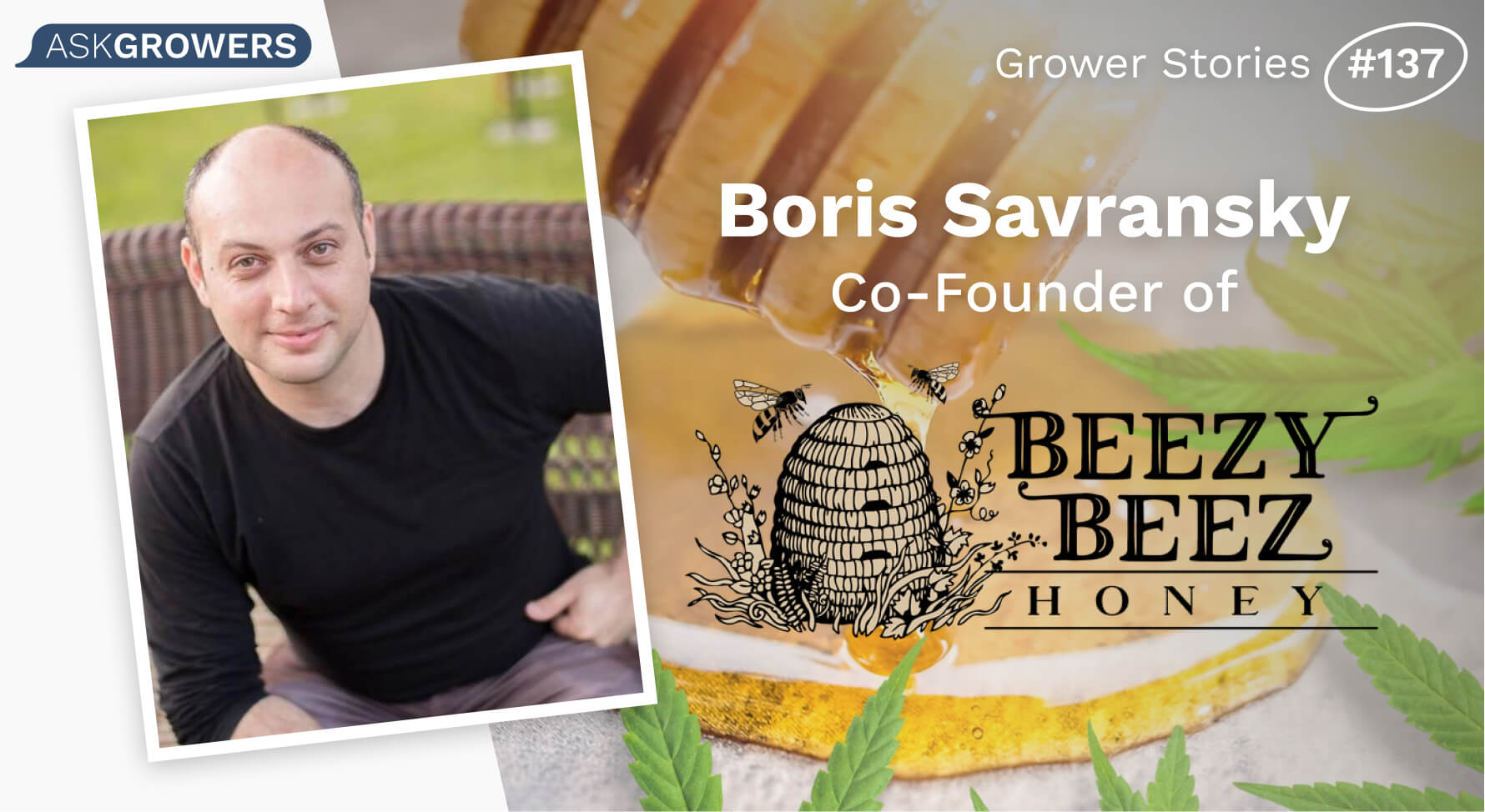 Grower Stories #137: Boris Savransky