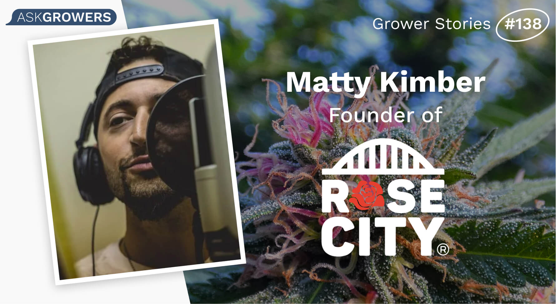 Grower Stories #138: Matthew Kimber