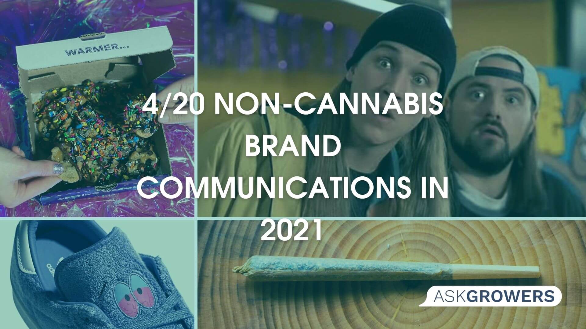 4/20 Non-Cannabis Brand Communications in 2021