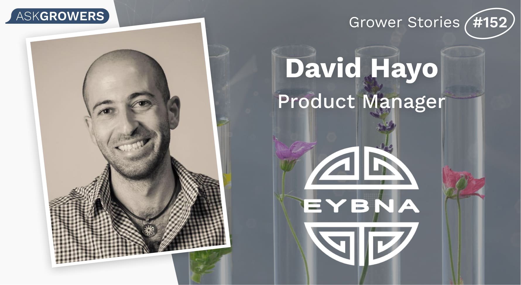 Grower Stories #152: David Hayo