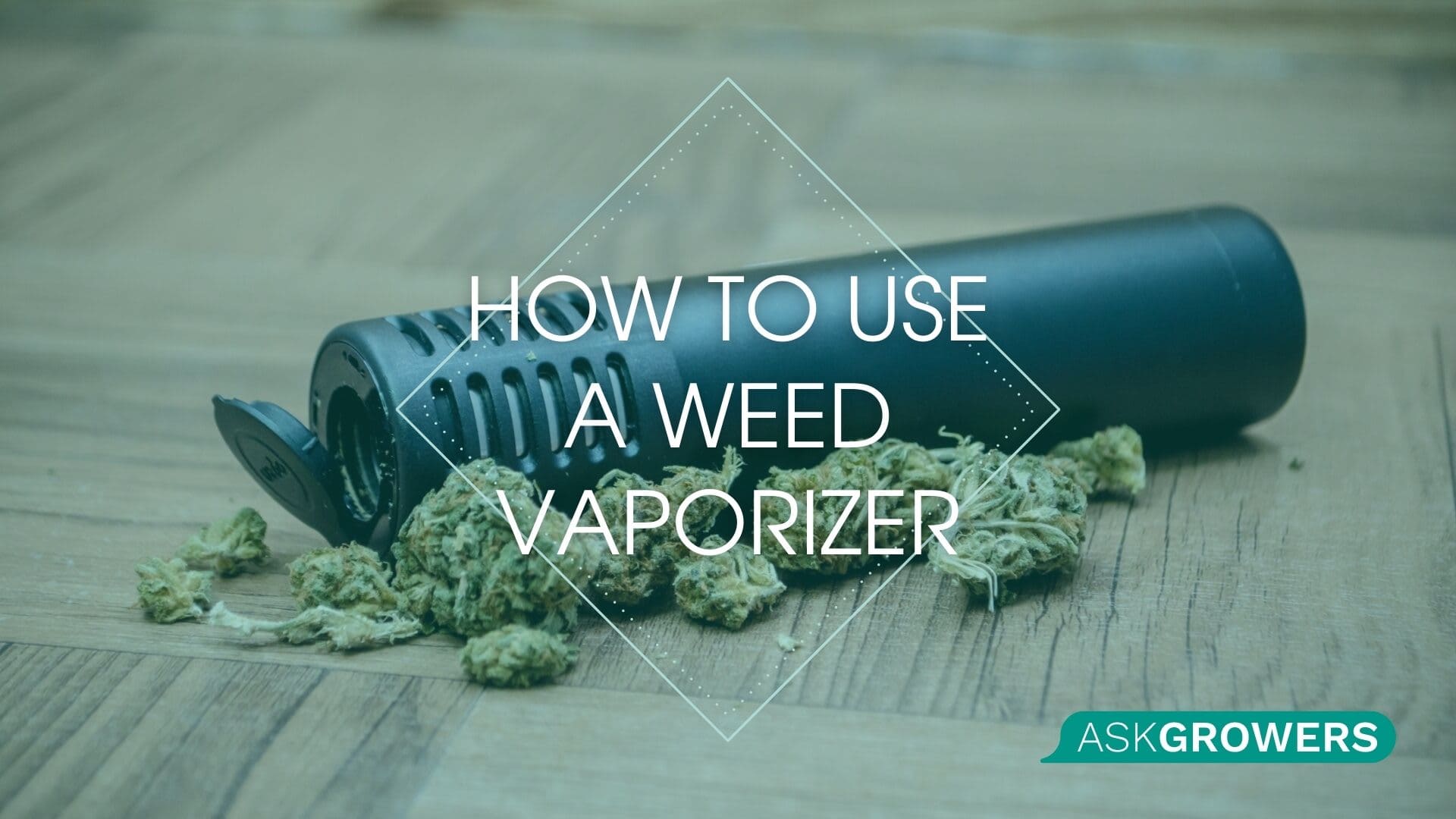 How to Use a Weed Vaporizer?