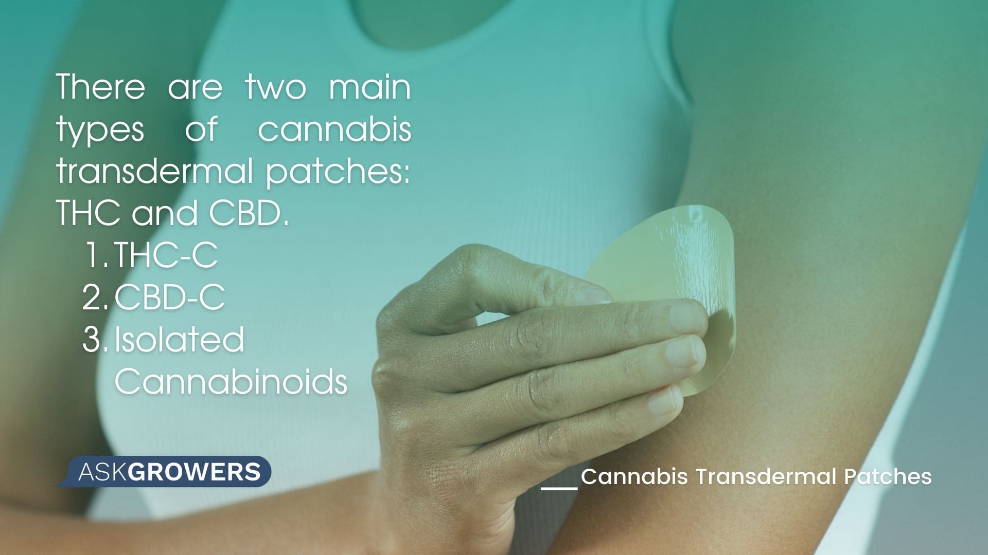 Types of Transdermal Cannabis Patches