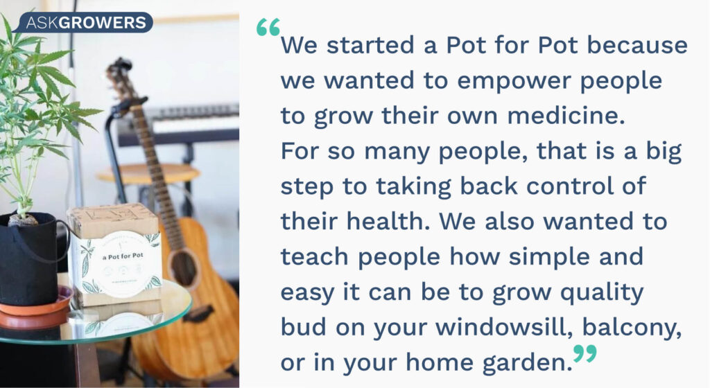 A Pot for Pot interview quote