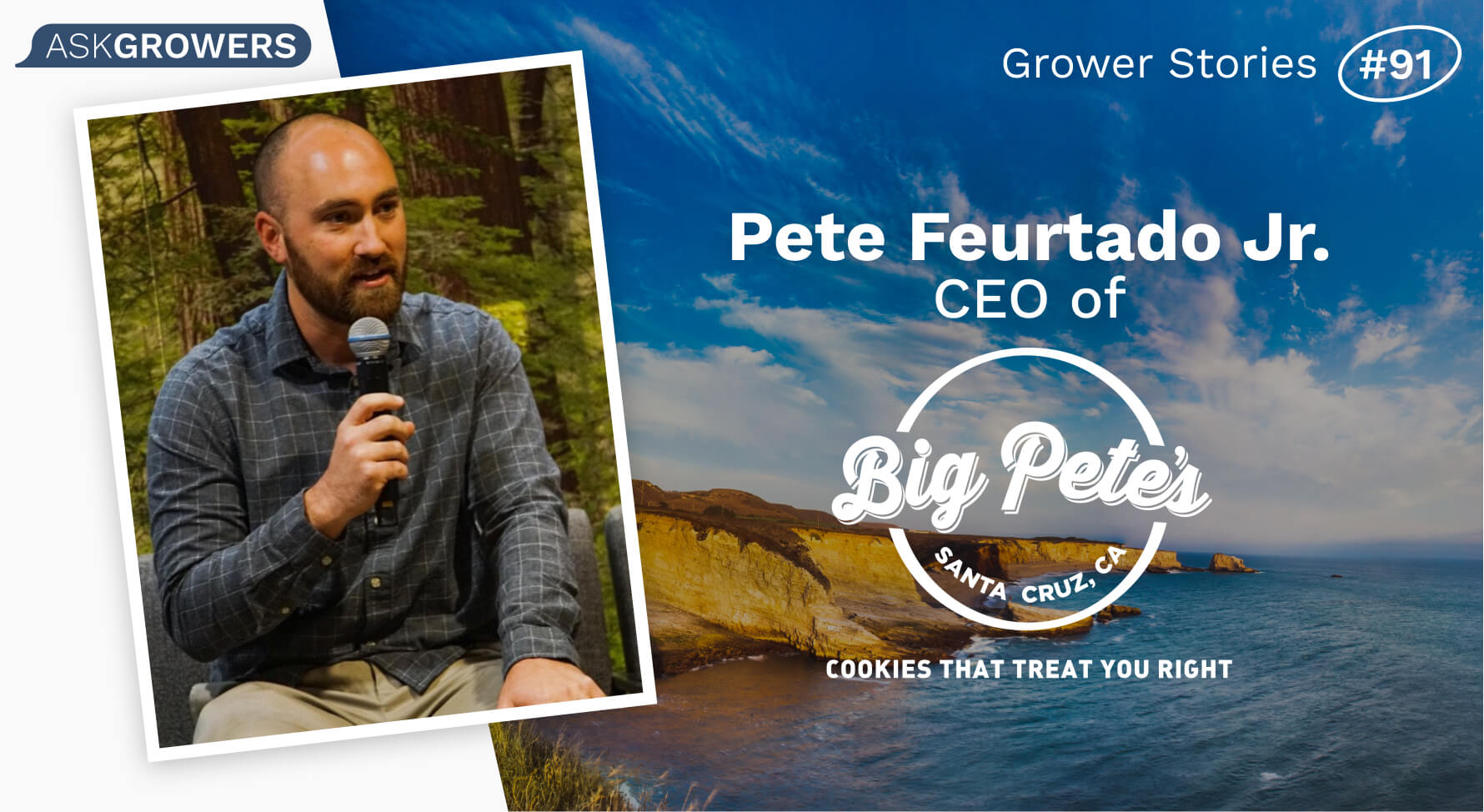 Grower Stories #91: Pete Feurtado Jr