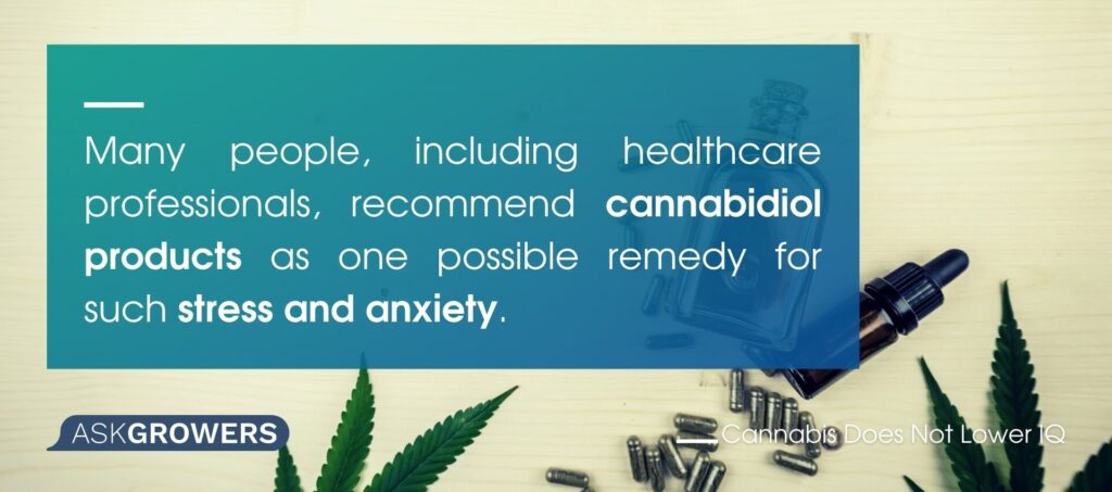 Cannabidiol Products for Stress and Anxiety