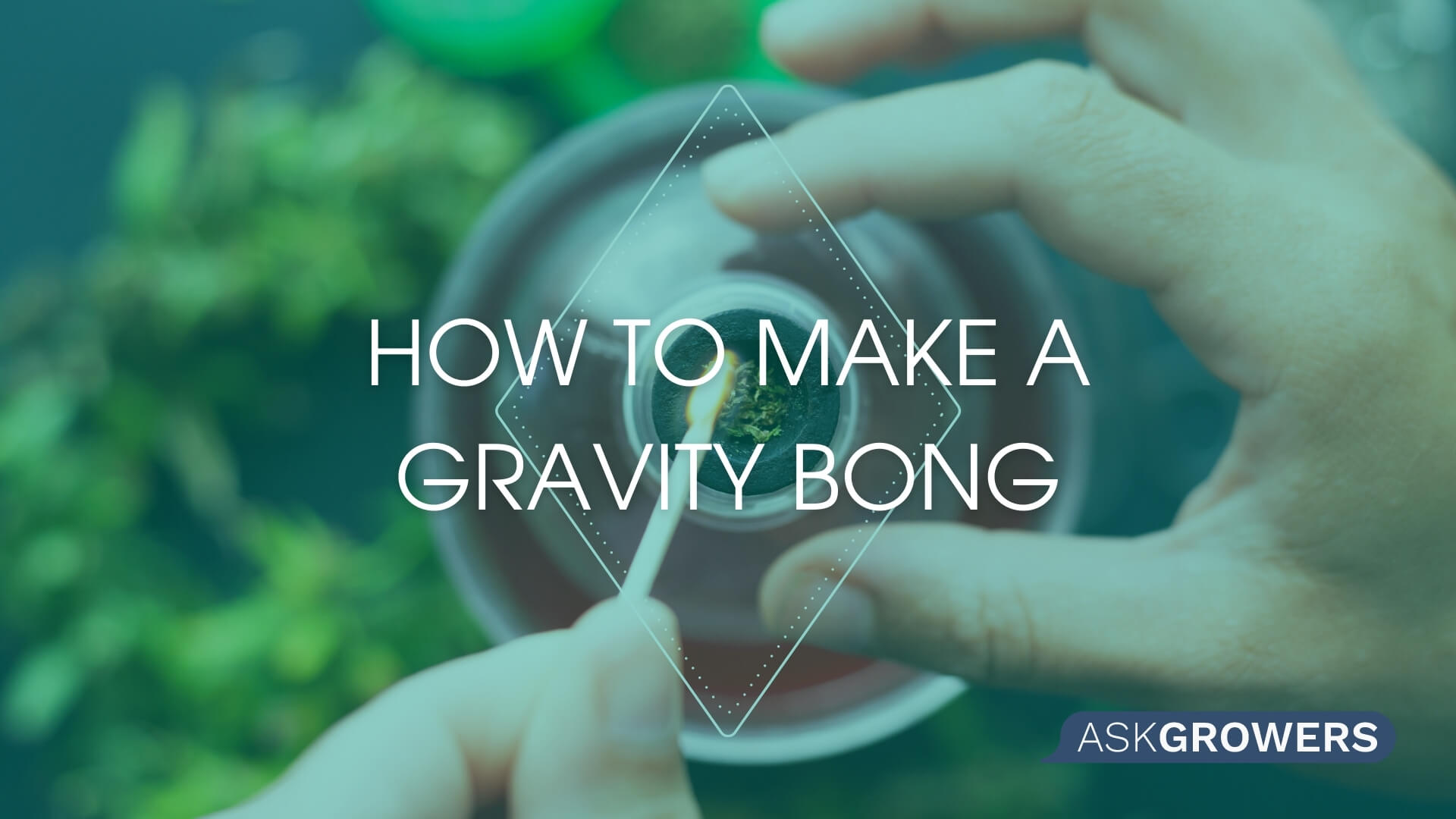 How to Make a Homemade Gravity Bong: Step-by-Step Guide