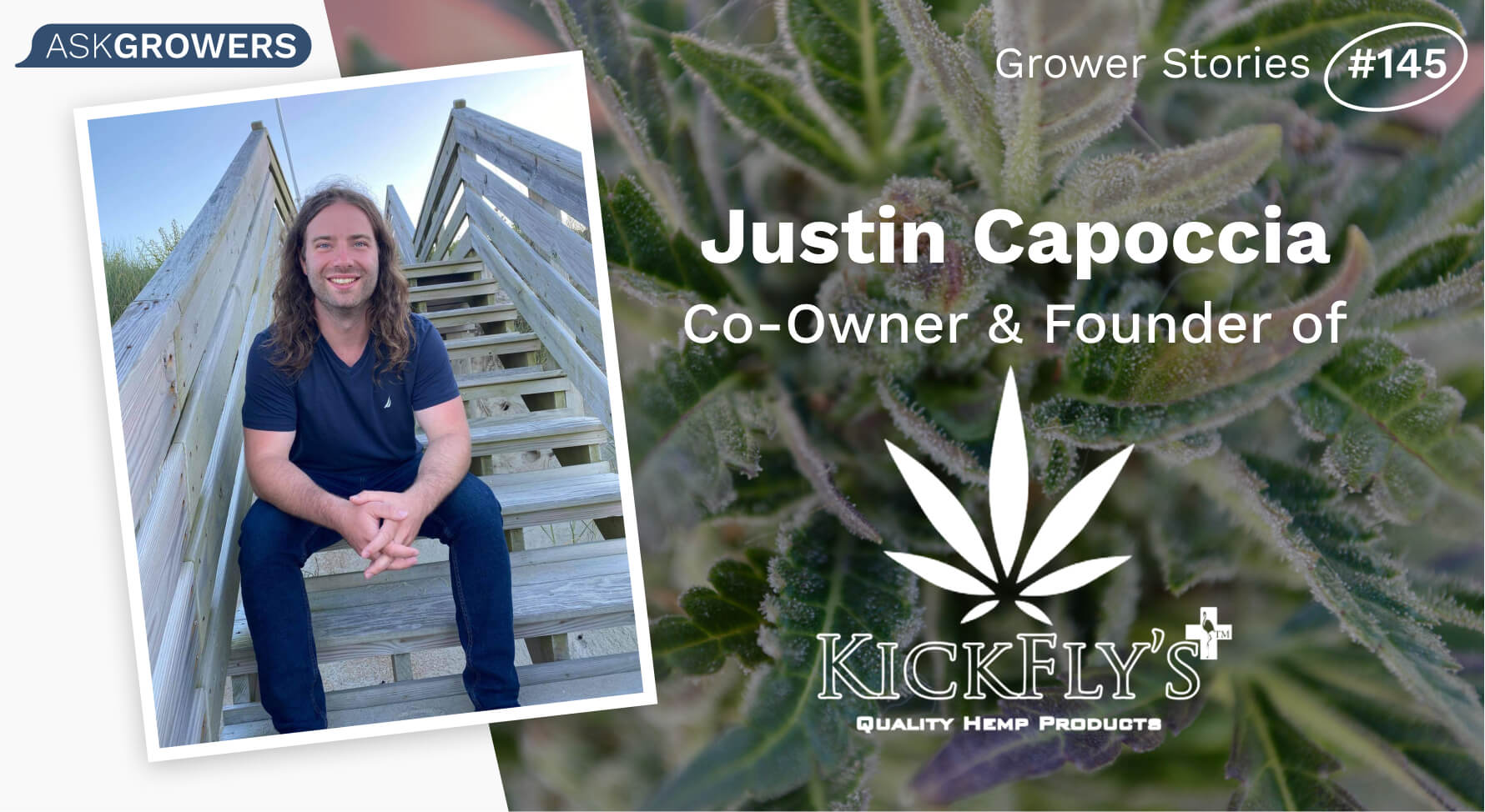 Grower Stories #145: Justin Capoccia