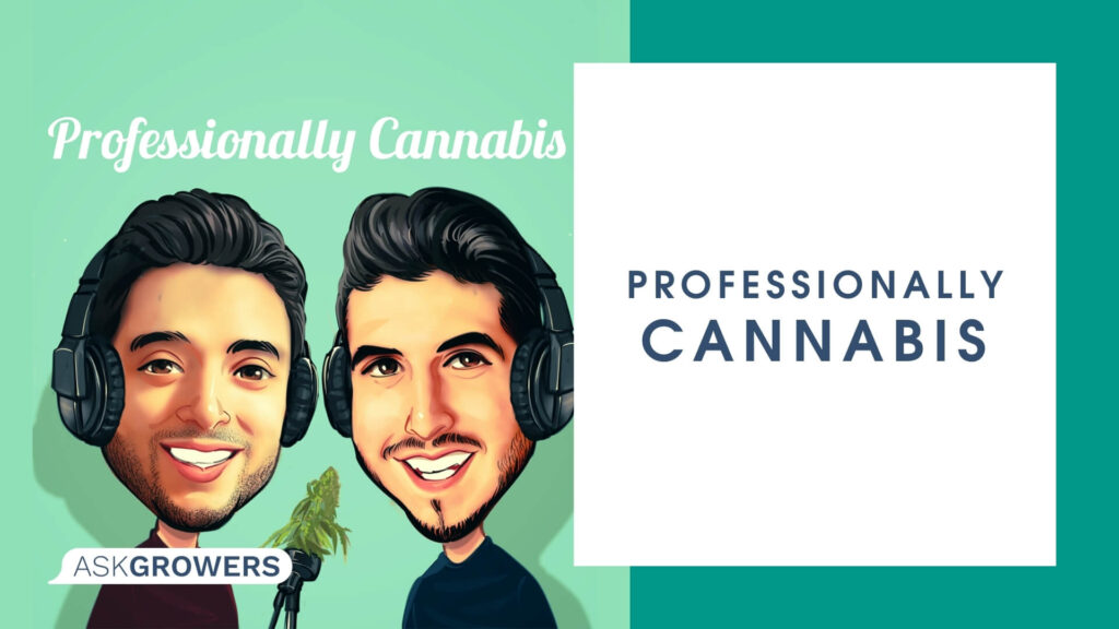 Professionally Cannabis Podcast