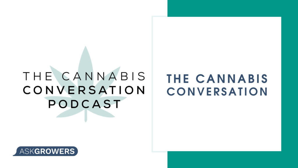 The Cannabis Conversation Podcast