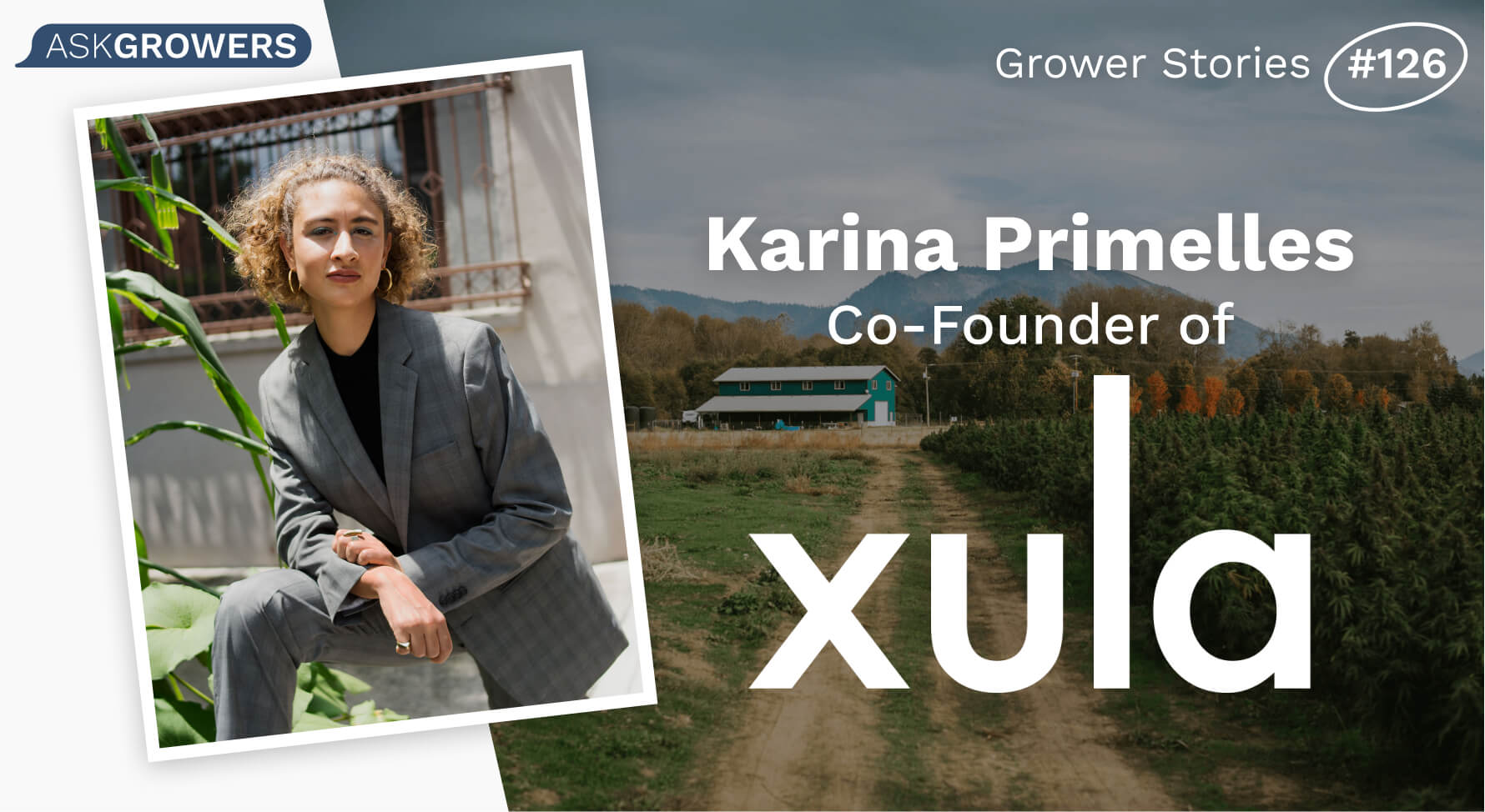 Grower Stories #126: Karina Primelles