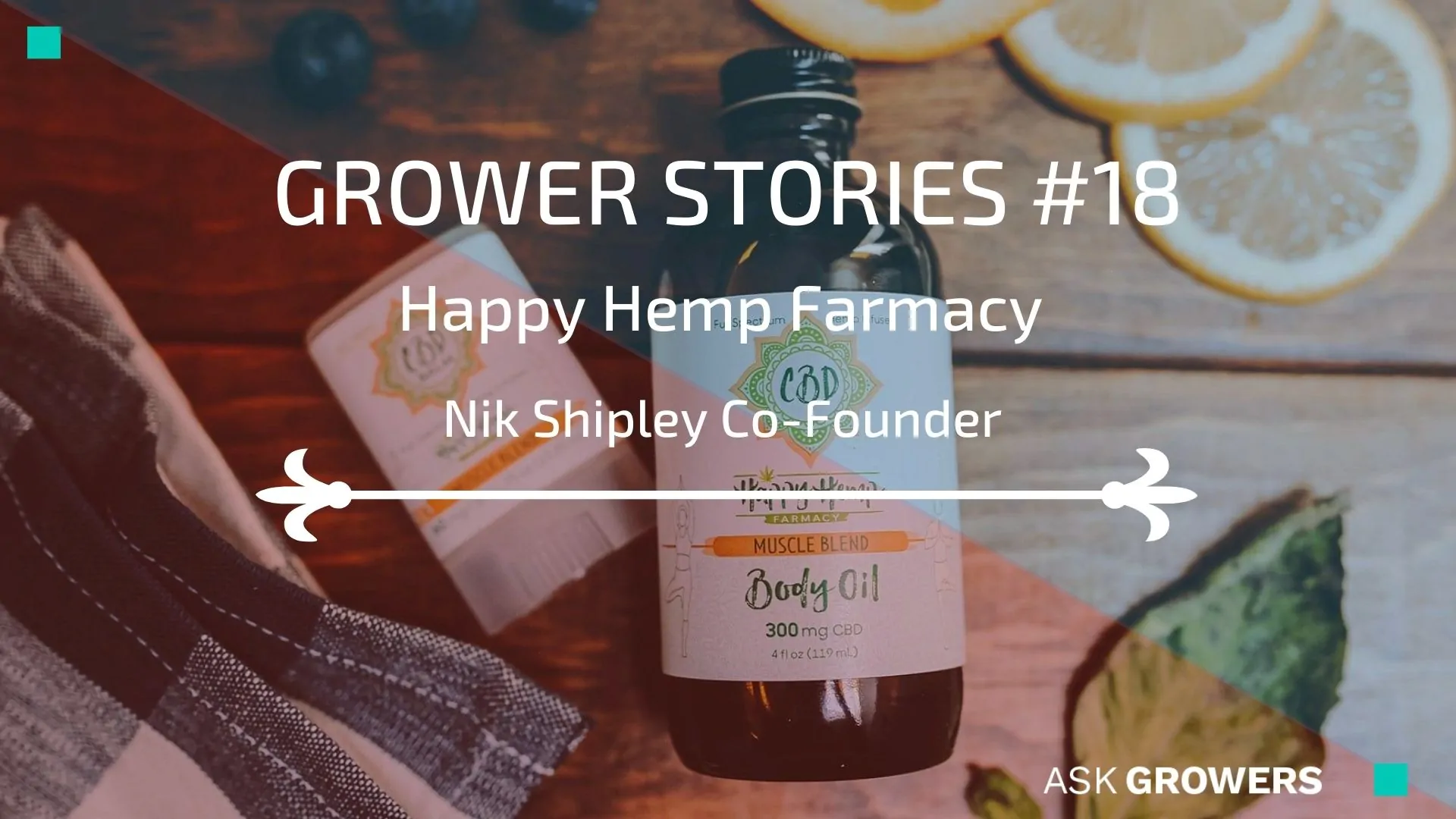Grower Stories #18: Nik Shipley, AskGrowers