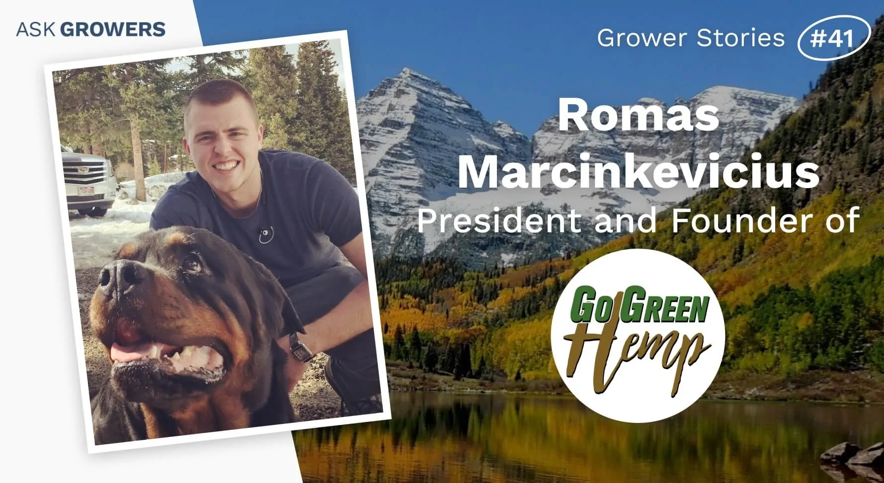 Grower Stories #41: Romas Marcinkevicius, AskGrowers