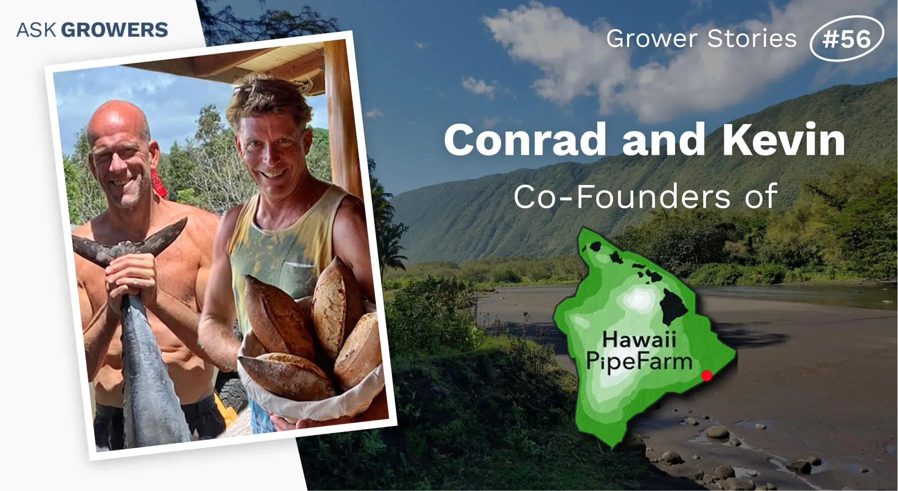 Grower Stories #56: Conrad Griese, AskGrowers