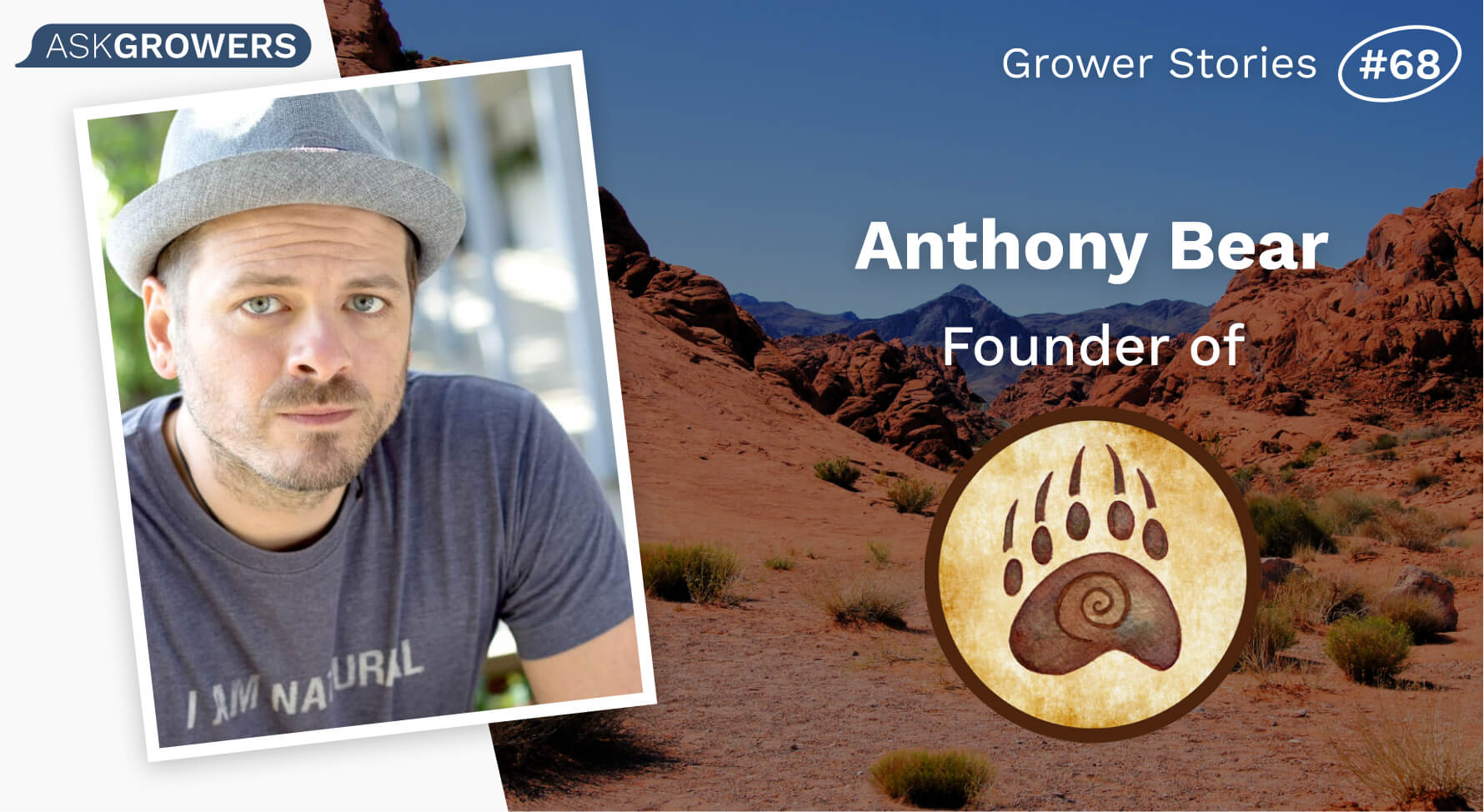 Grower Stories #68: Anthony Bear, AskGrowers