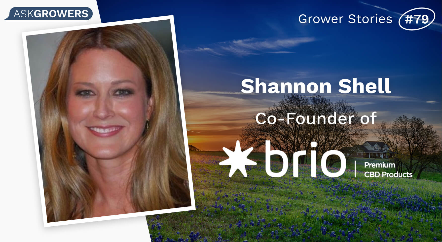 Grower Stories #79: Shannon Shell, AskGrowers