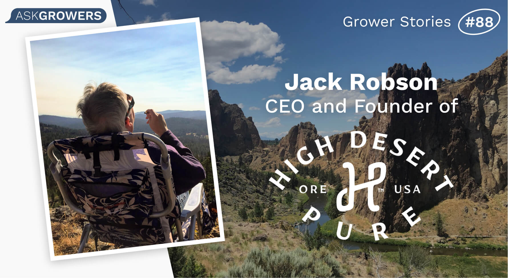 Grower Stories #88: Jack Robson, AskGrowers