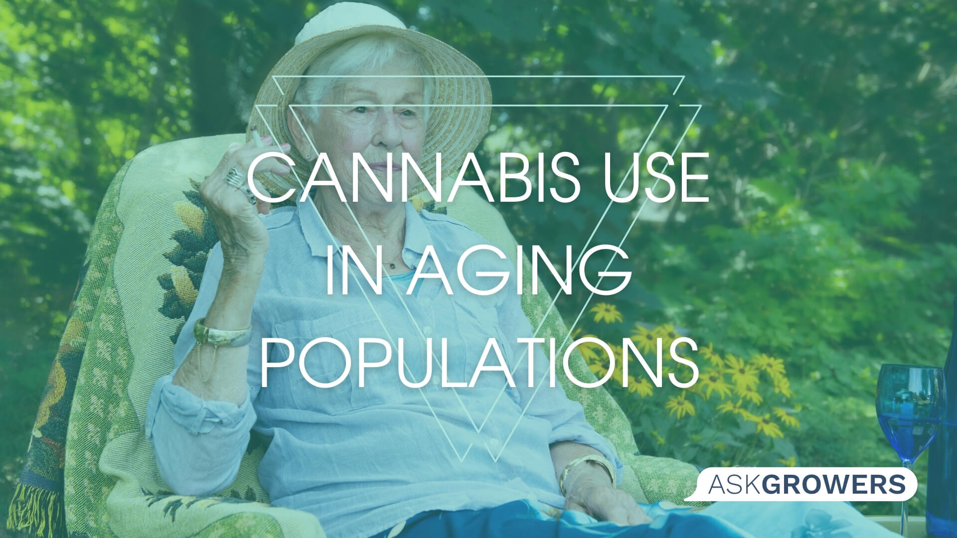 Cannabis Use in Aging Populations, AskGrowers