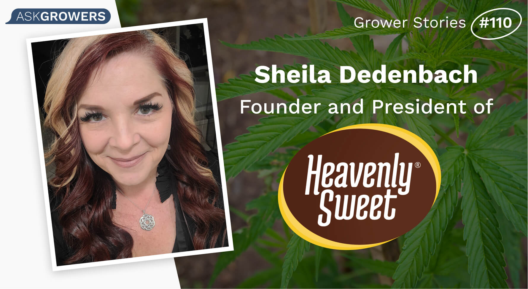 Grower Stories #110: Sheila Dedenbach, AskGrowers